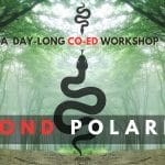 Beyond Polarity Co-ed workshop